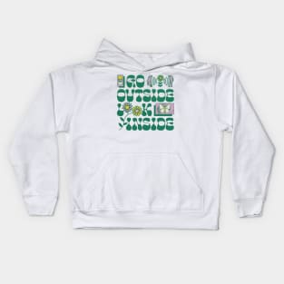 Go Outside Look Inside Kids Hoodie